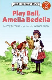 Play Ball, Amelia Bedelia (Amelia Bedelia, Bk 5) (I Can Read, Level 2)