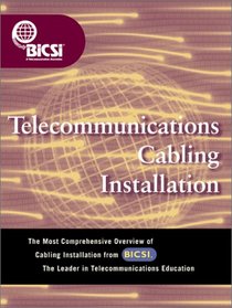 Telecommunications Cabling Installation (BICSI Press)