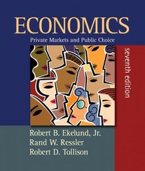 Economics: Private Markets and Public Choice plus MyEconLab in CourseCompass plus eBook Student Access Kit (7th Edition)