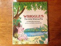 Wriggles: The Little Wishing Pig
