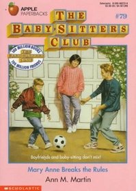 Mary Anne Breaks the Rules (Baby-Sitters Club (Turtleback))