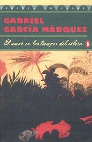 Amor En Los Tiempos Del Colera/Love in the Time of Cholera (Penguin Great Books of the 20th Century) (Spanish Edition)