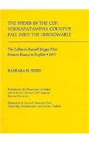 The Spider in the Cup: Yoknapatawpha Country's Fall into the Unknowable (The Lebaron Russell Briggs Prize Honors Essays in English, 1977)