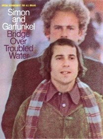Simon and Garfunkel: Bridge over Troubled Water (Paul Simon/Simon  Garfunkel)