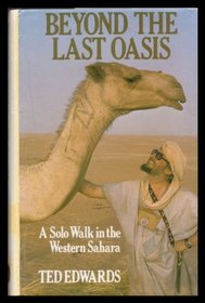Beyond the Last Oasis: Solo Walk in the Western Sahara