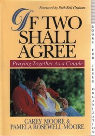 If Two Shall Agree: Praying Together As a Couple