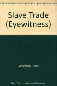 Slave Trade (Eyewitness)