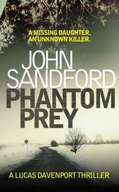 Phantom Prey (Lucas Davenport, Bk 18)