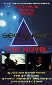 SeaQuest DSV: The Novel (Book 1)