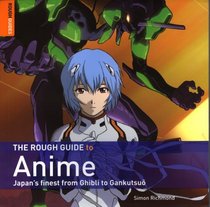 The Rough Guide to Anime 1 (Rough Guide Reference)