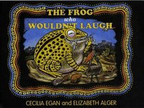 The Frog Who Wouldn't Laugh