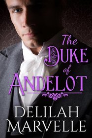 The Duke of Andelot (School of Gallantry) (Volume 7)