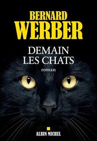Demain les chats (French Edition)