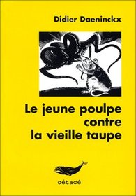 Le jeune poulpe contre la vieille taupe (Cetace) (French Edition)