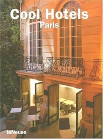 Cool Hotels Paris (Cool Hotels)