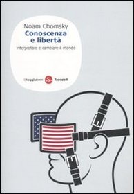 Conoscenza e libert. Interpretare e cambiare il mondo