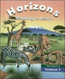 Horizons Read to Learn Fast Tr C-D Txt 1