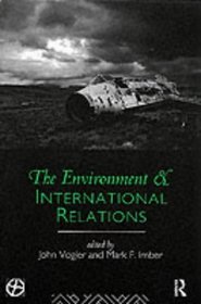 The Environment and International Relations (Global Environmental Change Series)