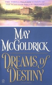 Dreams of Destiny (Scottish Dreams, Bk 3)