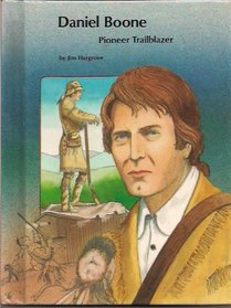 Daniel Boone: Pioneer Trailblazer (People of Distinction)