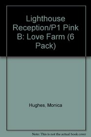 Lighthouse: Pink B - We Love the Farm