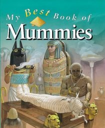 Mummies (My Best Book Of...)