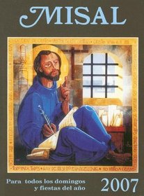 Missal 2007: Para Todos los Domingos y Fiestas del Ano (Spanish Edition)