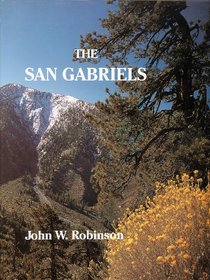 The San Gabriels (Travel and Local Interest)