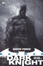 Batman: Dark Knight Vol. 1 Deluxe (Batman: Dark Knight Deluxe)