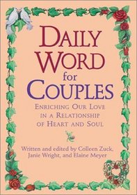 Daily Word for Couples : Enriching Our Love for Each Other in a Relationship of Heart and Soul (Daily Word)