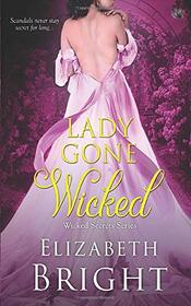 Lady Gone Wicked (Wicked Secrets) (Volume 2)