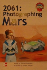 2061, photographing Mars (McGraw-Hill reading : Leveled books)