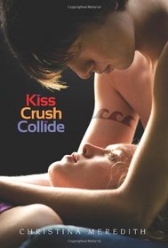 Kiss Crush Collide