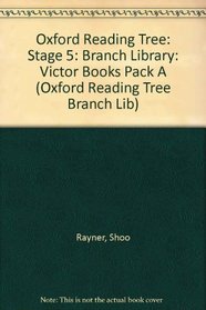 The Victor Books: Victor the hero; Victor and the kite; Victor the champion; Victor and the computer cat; Victor and the sail-kart; Victor and the Martian (Oxford Reading Tree)