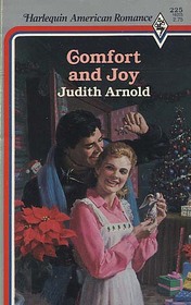 Comfort and Joy (Harlequin American Romance, No 225)
