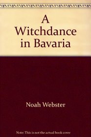 A Witchdance in Bavaria