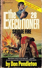 The Executioner #28  Savage Fire