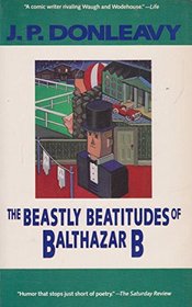 The Beastly Beatitudes of Balthazar B.