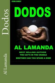 Dodos (A Lee Gavin Novel) (Volume 3)