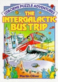 The Intergalactic Bus Trip (Puzzle Adventures, Bk 5)