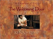The Carpenter of Galilee & The Welcoming