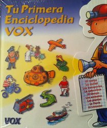 Tu primera Enciclopedia (COLECCION TU PRIMER VOX. A PARTIR DE EDADES 5/6) (Spes) (Spanish Edition)