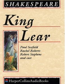 King Lear: Complete & Unabridged