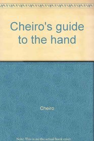 Cheiro's guide to the hand