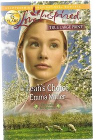 Leah's Choice (Hannah's Daughters, Bk 4) (Love Inspired, No 705) (True Large Print)