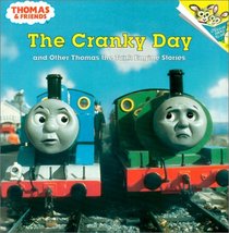 The Cranky Day and Other Thomas the Tank Engine Stories (Random House Picturebacks)