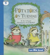 Potatoes on Tuesday (Let Me Read, Level 1)