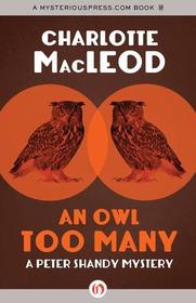 An Owl Too Many (Peter Shandy, Bk 8) (Large Print)