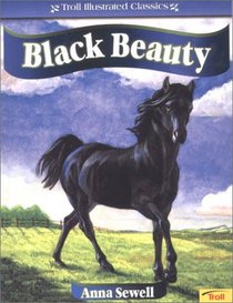 Black Beauty (Troll Illustrated Classics)