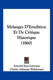 Melanges D'Erudition Et De Critique Historique (1860) (French Edition)